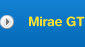 Mirae GT